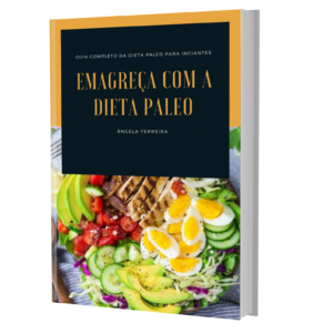 Emagreça com a Dieta Paleo