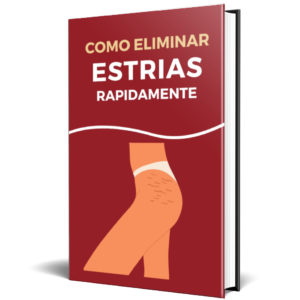 Como eliminar estrias rapidamente